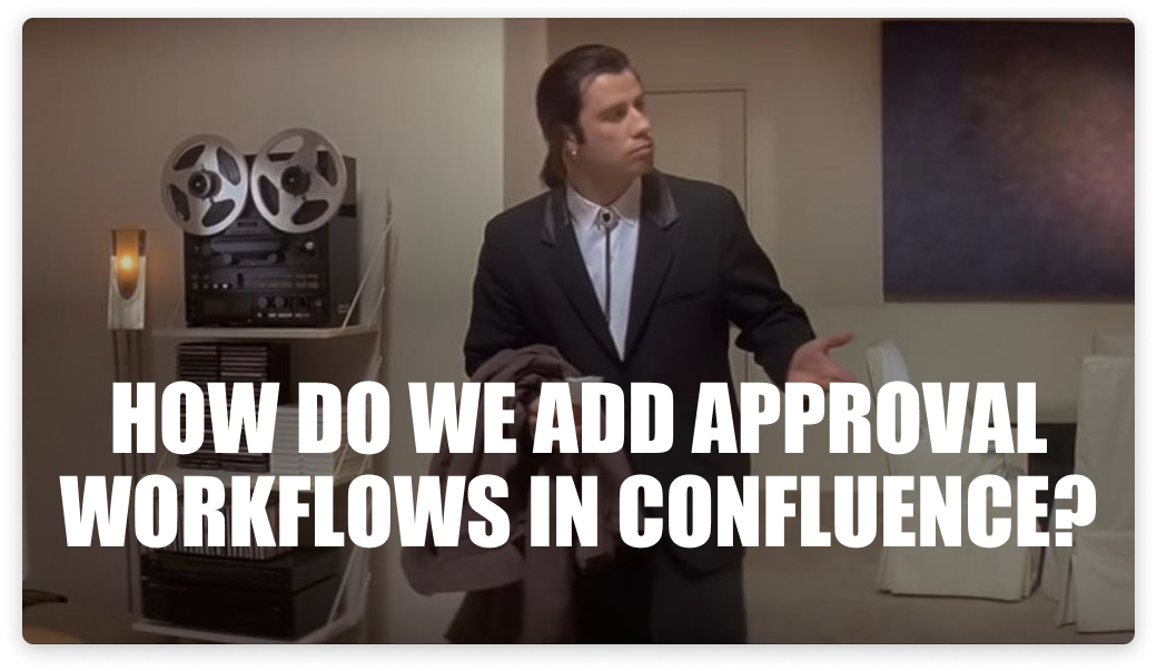 Approval workflow meme