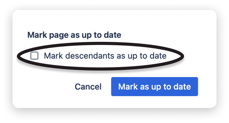 Dialog for marking pages as up to date